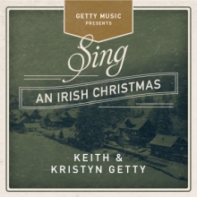 Ricky Skaggs joins Keith & Kristyn Getty for Sing! An Irish Christmas tour in Atlanta and Nashville