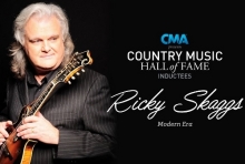 PRESS ON ANNOUNCEMENT OF RICKY SKAGGS TO BECOME NEW COUNTRY MUSIC HALL OF FAME MEMBER!