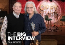 Tune-in Alert: ‘The Big Interview with Dan Rather’ Spotlights Ricky Skaggs