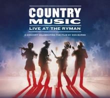 PBS and Ryman Auditorium Announce “Country Music: Live at the Ryman, a Concert Celebrating the Film by Ken Burns” Set for March 27