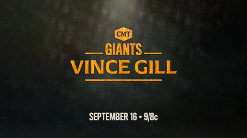 RICKY SKAGGS TO CELEBRATE COUNTRY ICON VINCE GILL WITH PERFORMANCE ON “CMT GIANTS: VINCE GILL,” PREMIERING FRIDAY, SEPTEMBER 16TH AT 9P/8C